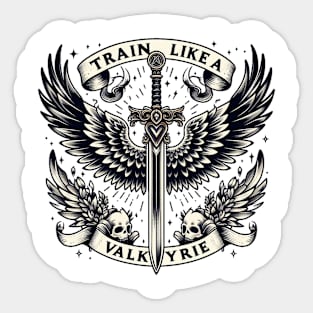 Train Like A Valkyrie Sticker